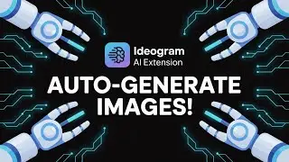 How to Auto-Generate Images with the Ideogram Extension | A Creator's Guide Hindi/urdu #ideogram