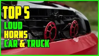 TOP 5 Best Loud Car Horns Review 2025 | You Won&rsquo;t Believe How LOUD These Car Horns Are!