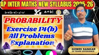AP Intermediate Maths New Syllabus| Chapter-14||Probability || Exercise 14(b)|| Must watch video 