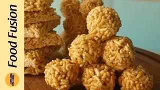 Chikki with Puffed Rice/ Murmura Laddu Recipe By Food Fusion