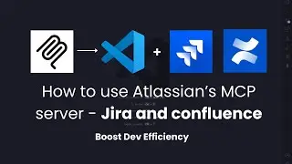 How to use Atlassian&rsquo;s MCP server with VS Code - Jira and Confluence