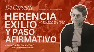 Leyendo a Michel de Certeau. Herencia, exilio y paso afirmativo