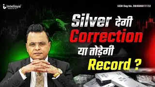 silver degi correction ya todegi record??? #intelisys #mcx #amit jain #index