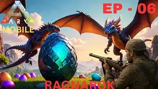 #06 DRAGON EGG NEST RAID in Ragnarok ARK Mobile!