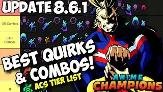 Best Quirks & Quirk Combos In Anime Champions Tier List! [UPD 8.6.3]