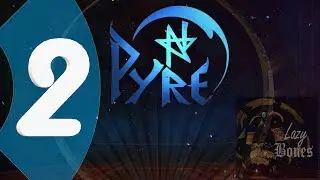 Pyre - Ep2 - Lendel Of The Accusers