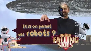Under falling skies - les robots et la partie solo