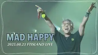 2025.08.23 FTISLAND LIVE 'MAD HAPPY'(7)