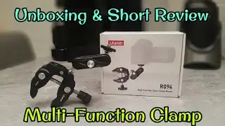 Unboxing & Short Review | Ulanzi Multi-Function Clamp Mount - Vlog #199