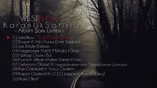 Westflow   Karanlık Satırlar 2016 #1 KARANLIK SATIRLAR