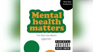 Mental Health Matters | The Real Dee Martin