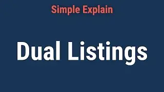 What Is a Dual Listing?