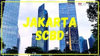 Walking Around at SCBD Jakarta City 2020
