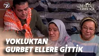 Fakirlikten Dolayı Almanya'ya Gurbete Gittik | Memleket Gibisi Yok | Denizli