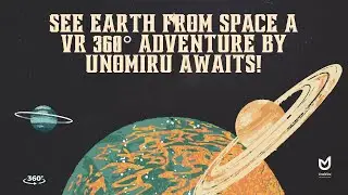 SEE EARTH FROM SPACE 🌍 | A VR 360&deg; Adventure Awaits | UnoMiru India