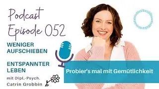 052 Probier's mal mit Gemütlichkeit