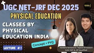 UGC NET-JRF Physical Education Lecture 1 with PYQ | Sports Training | Physical Education India