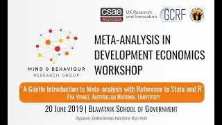 A Gentle Introduction to Meta-analysis with Reference to Stata and R, CSAE Meta-analysis Workshop
