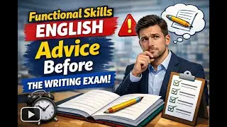 Functional Skills: Advice before the Writing Exam#functionalskills #englishwriting #learningenglish