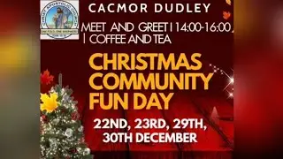 Cacmortv Dudley Christmas Cummunity Fun Day! 🎅🎄🎉