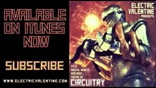 Electric Valentine - Make That Body Work (HQ Official)