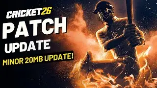 Cricket 26 Patch / Update : 6th January 2026