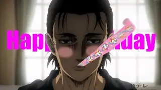 Eren wishes you a happy birthday