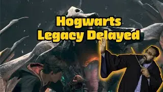 Hogwarts Legacy Delayed!