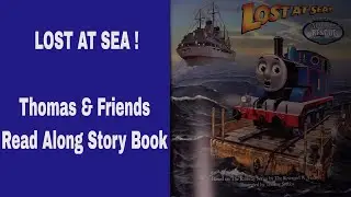 Thomas and Friends - Lost At Sea | Book Reading