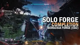 Solo Bergusia Forge Completion [Destiny 2 Black Armory]