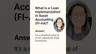 What is a Lean Implementation in SAP Asset Accounting (FI-AA)?  #interview