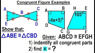 Geometry - Ch. 5: Triangle (14 of TBD) Congruent Figures Examples