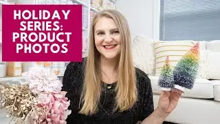 Shop With Me For Photography Props and Create Unique Photos // Holiday 2020 Edition