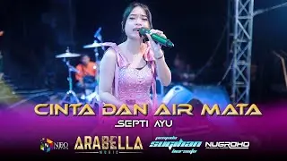 CINTA DAN AIR MATA - SEPTI AYU ARABELLA MUSIC PEMUDA SUGIHAN BERSATU 2025 - NUGROHO AUDIO