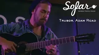 Trubdr. Adam Road - Spring | Sofar Los Angeles