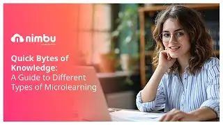 Quick Bytes of Knowledge: A Guide to Different Types of Microlearning