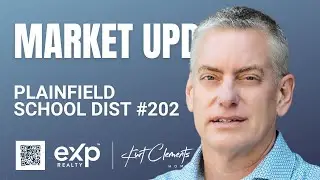 Plainfield School District 202 Real Estate Market Update | August 2025 | Kurt Clements Homes