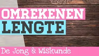 Metriek Stelsel: Lengtematen Omrekenen (km, hm, dam, m, dm, cm, mm)