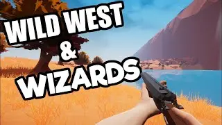 Wild West and Wizards - Early Access First Impressions