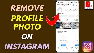 How to Remove Your Profile Photo on Instagram