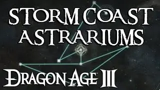 Dragon Age Inquisition: All Storm Coast Astrariums Solved!