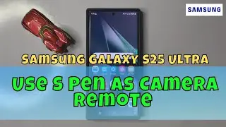 Samsung Galaxy S25 Ultra How To Use S Pen as Camera Remote #latest