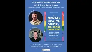 The Mental Health Guide for Cis & Trans Queer Guys: Skills to Cope and Thrive as Your Authentic Self