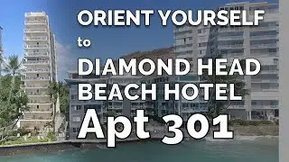 Orient Yourself to Diamond Head Beach Hotel - Apt 301
