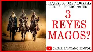 ¿Fueron reyes? ¿fueron magos? ¿fueron 3?