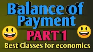 Balance of Payment | Class 12th economics | Compartment Exam important topic | Economic transactions