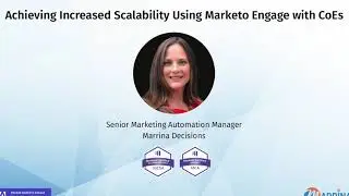 Achieving Increased Scalability Using Marketo Engage with CoEs