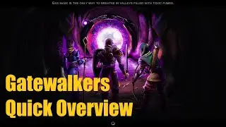 Gatewalkers Quick Overview