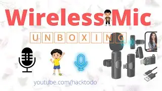 Best Wireless Mic unboxing unboxing and Review in 2022|hacktodo