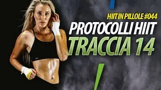 HIIT, ESEMPIO DELLA TRACCIA 14